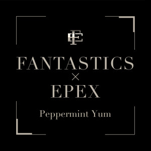 EPEX的專輯Peppermint Yum