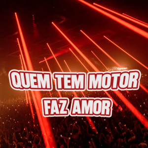 QUEM TEM MOTOR FAZ AMOR (Explicit) dari NGKS