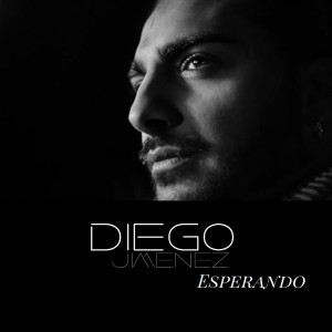 Listen to Esperando song with lyrics from Diego Jimenez