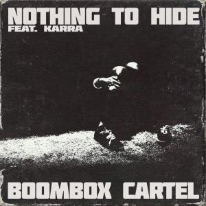 Boombox Cartel的專輯Nothing To Hide