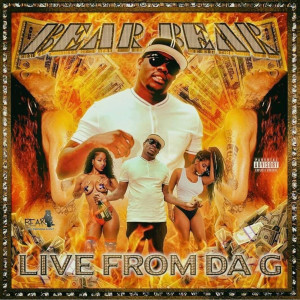 Album Live from da G (Explicit) from Bear Bear
