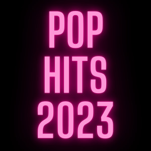 อัลบัม Pop Hits 2023 (Explicit) ศิลปิน Various Artists