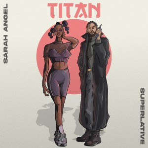 收聽Sarah Angel的Titan歌詞歌曲