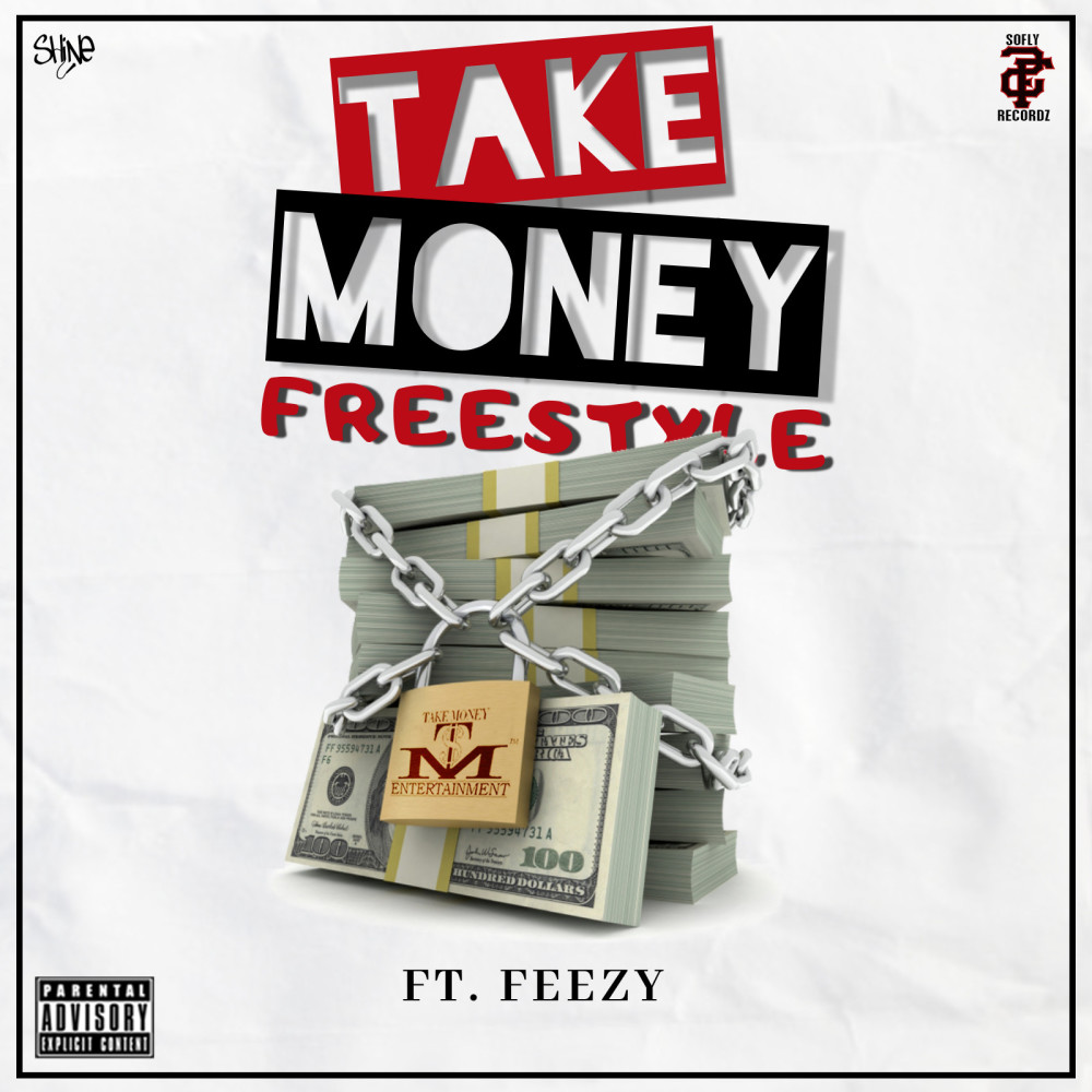 Take Money(Freestyle) (Explicit)