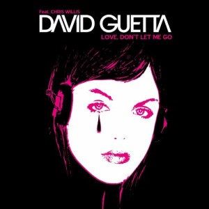 David Guetta的專輯Love, Don't Let Me Go