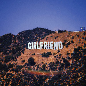 收聽ALEX&RUS的Girlfriend (Explicit)歌詞歌曲