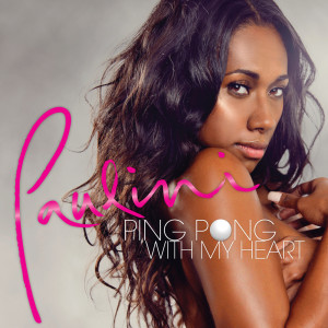Listen to Ping Pong With My Heart (Radio Edit) song with lyrics from Paulini