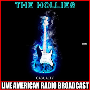 The Hollies的專輯Casualty (Live)