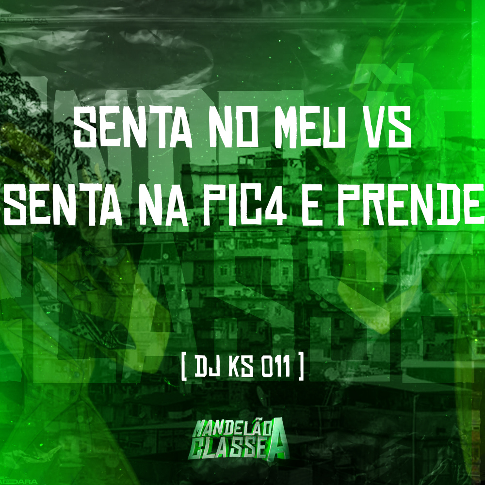 Senta no Meu Vs Senta na Pic4 e Prende