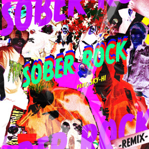 收聽Novel Core的SOBER ROCK (Remix)歌詞歌曲
