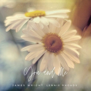James Wright的專輯You and Me