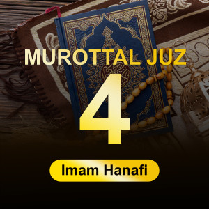 Dengarkan Murottal Juz 4 (Irama Hijaz) lagu dari Imam Hanafi dengan lirik