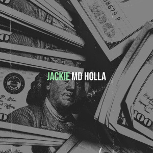 Album Jackie (Explicit) from MD Holla