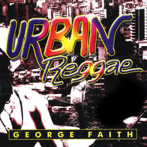 อัลบัม Urban Reggae ศิลปิน George Faith