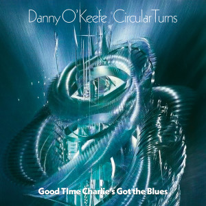Danny O'Keefe的專輯Good Time Charlie's Got The Blues