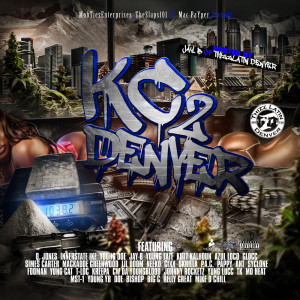 Album JonStreetz & TheSlaps101 Present KC2Denver (Explicit) from Various