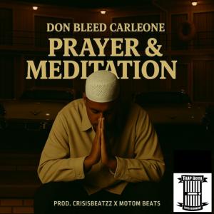 Young Bleed的專輯Prayer & Meditation