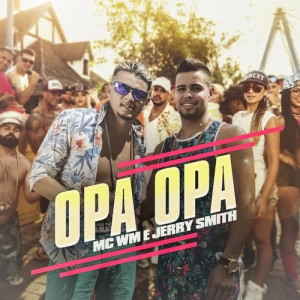 ดาวน์โหลดและฟังเพลง Opa opa พร้อมเนื้อเพลงจาก MC WM