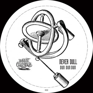 收聽Never Dull的Dun Dun Dun (Original Mix)歌詞歌曲
