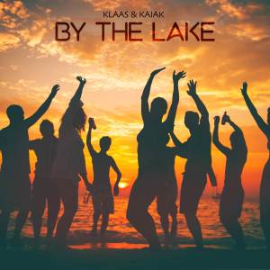 ดาวน์โหลดและฟังเพลง By The Lake พร้อมเนื้อเพลงจาก Klaas