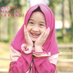 Dengarkan lagu Yaa Ayyuhannabi nyanyian Aishwa Nahla Karnadi dengan lirik