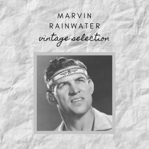Album Marvin Rainwater - Vintage Selection from Marvin Rainwater