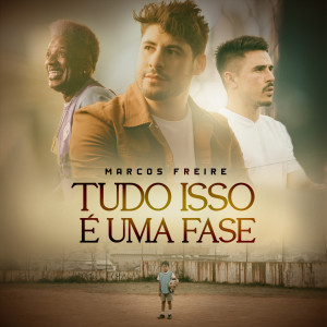 Dengarkan Tudo Isso É Uma Fase (Playback) lagu dari Marcos Freire dengan lirik