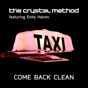 The Crystal Method的專輯Come Back Clean