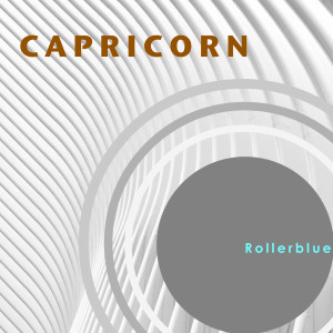 ดาวน์โหลดและฟังเพลง Capricorn พร้อมเนื้อเพลงจาก Rollerblue