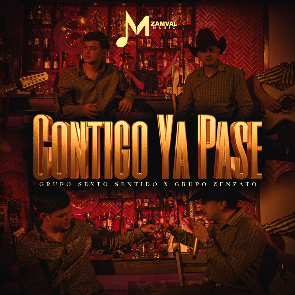 Contigo Ya Pasé (feat. Grupo Zenzato)