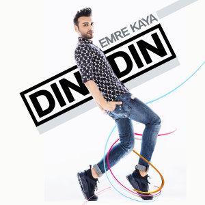Listen to Dın Dın song with lyrics from Emre Kaya