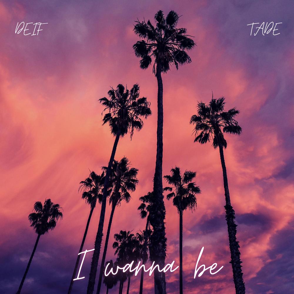 I wanna be (feat. tade)