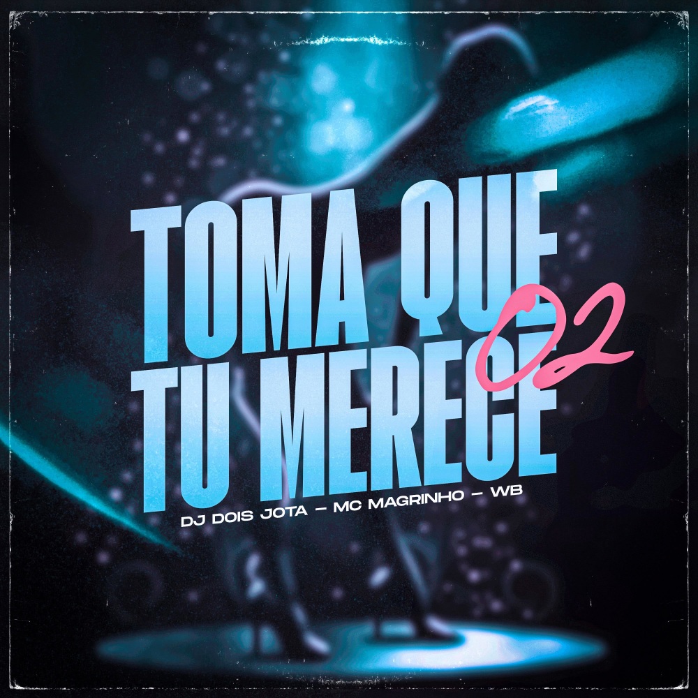 TOMA QUE TU MERECE 2 (original) (Explicit)