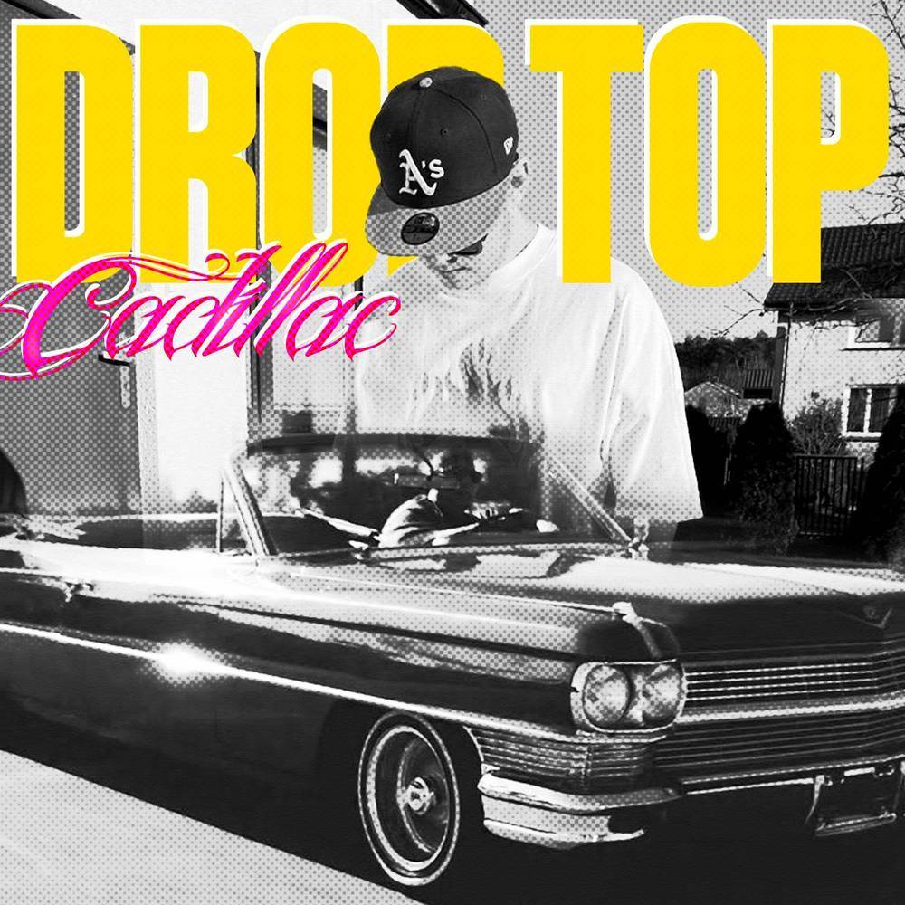 Drop Top Cadillac (Explicit)