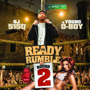 Album Ready to Rumble: Round 2 (Explicit) from Young D-Boy