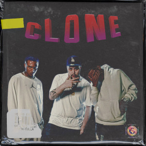 Listen to CLONE (Explicit) song with lyrics from Dogor