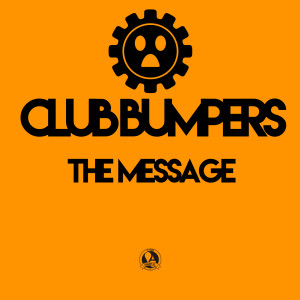Album The Message from Club Bumpers