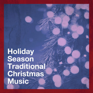 Album Holiday Season Traditional Christmas Music from The Christmas Party Singers