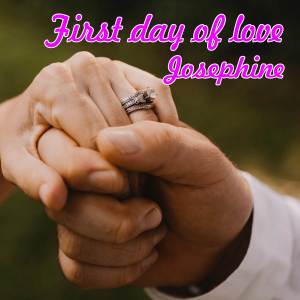 Album First day of love from Josephine