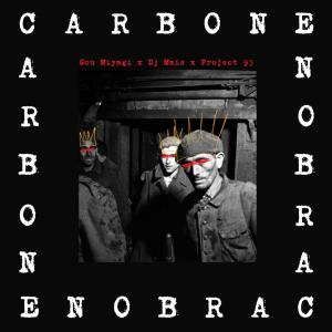 收聽Gou Miyagi的Carbone (feat. Project93 & Dj Mais|Explicit)歌詞歌曲