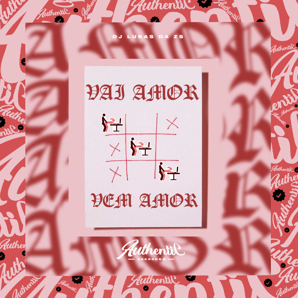 Vai Amor Vem Amor