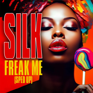 ดาวน์โหลดและฟังเพลง Freak Me (Re-Recorded - Sped Up) พร้อมเนื้อเพลงจาก Silk