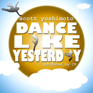 Album Dance Like Yesterday from Dan Aka Dan