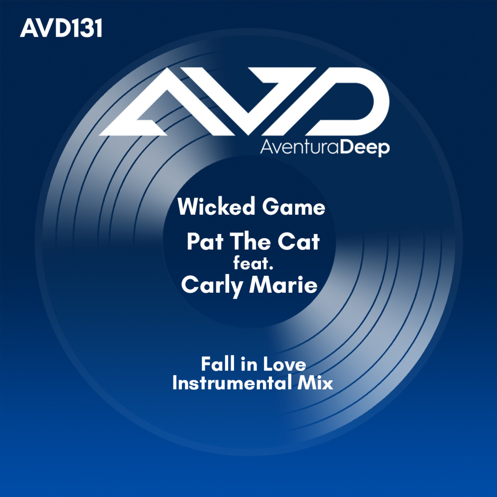 Wicked Game (feat Carly Marie) (Fall In Love Instrumental Mix)