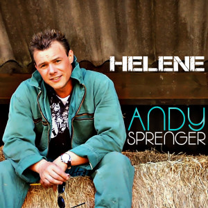 Listen to Helene (Radio Version) song with lyrics from Andy Sprenger