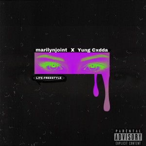 Listen to Life(Freestyle) (Explicit) song with lyrics from marilynjoint