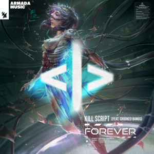 收听KILL SCRIPT的Forever歌词歌曲