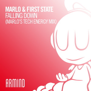 Listen to Falling Down (MaRLo's Tech Energy Mix) song with lyrics from First State