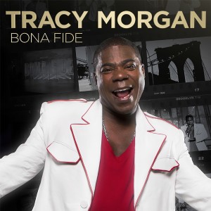 Tracy Morgan的專輯Bona Fide (Explicit)