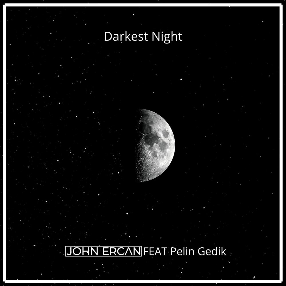 Darkest Night(feat. Pelin Gedik)